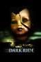 Nonton Streaming Download Drama Dark Ride (2006) Subtitle Indonesia