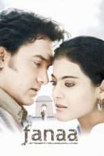 Nonton Streaming Download Drama Fanaa (2006) Subtitle Indonesia