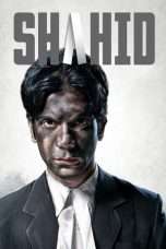 Nonton Streaming Download Drama Shahid (2012) Subtitle Indonesia