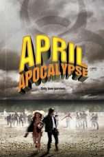 Nonton Streaming Download Drama April Apocalypse (2013) Subtitle Indonesia