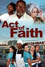 Nonton Streaming Download Drama Act of Faith (2014) Subtitle Indonesia