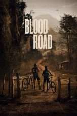 Nonton Streaming Download Drama Blood Road (2017) Subtitle Indonesia