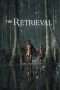 Nonton Streaming Download Drama The Retrieval (2013) Subtitle Indonesia