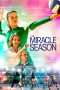 Nonton Streaming Download Drama The Miracle Season (2018 Subtitle Indonesia