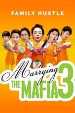 Nonton Streaming Download Drama Marrying the Mafia 3: Family Hustle (2006) jf Subtitle Indonesia