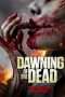 Nonton Streaming Download Drama Dawning of the Dead (2017) Subtitle Indonesia