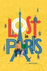 Nonton Streaming Download Drama Lost in Paris (2017) Subtitle Indonesia