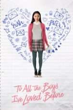 Nonton Streaming Download Drama Nonton To All the Boys I’ve Loved Before (2018) Sub Indo jf Subtitle Indonesia