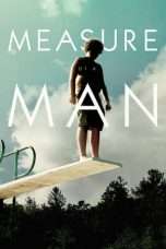 Nonton Streaming Download Drama Measure of a Man (2018) jf Subtitle Indonesia