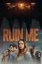 Nonton Streaming Download Drama Nonton Ruin Me (2017) Sub Indo jf Subtitle Indonesia