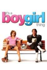 Nonton Streaming Download Drama It’s a Boy Girl Thing (2006) jf Subtitle Indonesia