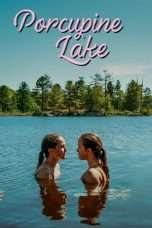 Nonton Streaming Download Drama Porcupine Lake (2017) Subtitle Indonesia