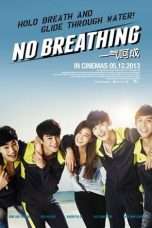 Nonton Streaming Download Drama No Breathing (2013) Subtitle Indonesia