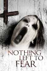 Nonton Streaming Download Drama Nothing Left to Fear (2013) Subtitle Indonesia