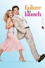 Nonton Streaming Download Drama Failure to Launch (2006) jf Subtitle Indonesia