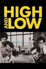 Nonton Streaming Download Drama High and Low (1963) Subtitle Indonesia