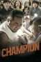 Nonton Streaming Download Drama Champion (2018) jf Subtitle Indonesia