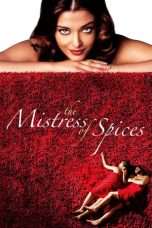 Nonton Streaming Download Drama The Mistress of Spices (2005) Subtitle Indonesia