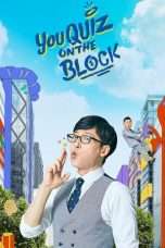 Nonton Streaming Download Drama You Quiz On The Block (2018) Subtitle Indonesia