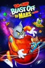 Nonton Streaming Download Drama Tom and Jerry Blast Off to Mars! (2005) Subtitle Indonesia