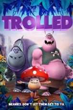 Nonton Streaming Download Drama Trolled (2018) Subtitle Indonesia