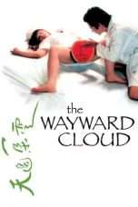 Nonton Streaming Download Drama The Wayward Cloud (2005) Subtitle Indonesia