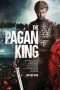 Nonton Streaming Download Drama Nonton The Pagan King (2018) Sub Indo jf Subtitle Indonesia