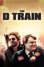 Nonton Streaming Download Drama The D Train (2015) Subtitle Indonesia