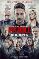 Nonton Streaming Download Drama Pitbull. Ostatni pies (2018) Subtitle Indonesia