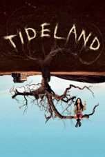 Nonton Streaming Download Drama Tideland (2005) Subtitle Indonesia