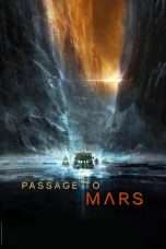 Nonton Streaming Download Drama Passage to Mars (2016) Subtitle Indonesia