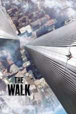 Nonton Streaming Download Drama The Walk (2015) jf Subtitle Indonesia