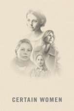 Nonton Streaming Download Drama Certain Women (20216) Subtitle Indonesia