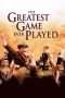 Nonton Streaming Download Drama The Greatest Game Ever Played (2005) Subtitle Indonesia