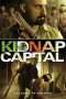 Nonton Streaming Download Drama Kidnap Capital (2016) Subtitle Indonesia