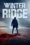 Nonton Streaming Download Drama Winter Ridge (2018) Subtitle Indonesia