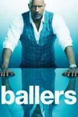 Nonton Streaming Download Drama Ballers Season 04 (2018) Subtitle Indonesia