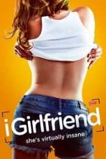 Nonton Streaming Download Drama iGirlfriend (2017) Subtitle Indonesia