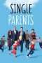 Nonton Streaming Download Drama Single Parents Season 01 (2018) Subtitle Indonesia