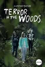 Nonton Streaming Download Drama Terror in the Woods (2018) Subtitle Indonesia