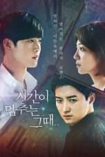 Nonton Streaming Download Drama When Time Stopped (2018) Subtitle Indonesia