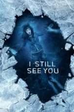 Nonton Streaming Download Drama I Still See You (2018) jf Subtitle Indonesia