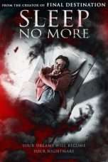 Nonton Streaming Download Drama Sleep No More (2018) Subtitle Indonesia