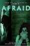 Nonton Streaming Download Drama Afraid (2018) Subtitle Indonesia