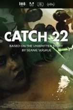 Nonton Streaming Download Drama Catch 22: Based on the Unwritten Story by Seanie Sugrue (2017) Subtitle Indonesia