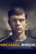 Nonton Streaming Download Drama Michael Inside (2018) Subtitle Indonesia