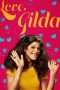 Nonton Streaming Download Drama Love, Gilda (2018) Subtitle Indonesia