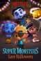 Nonton Streaming Download Drama Super Monsters Save Halloween (2018) Subtitle Indonesia