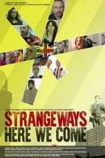 Nonton Streaming Download Drama Strangeways Here We Come (2018) Subtitle Indonesia