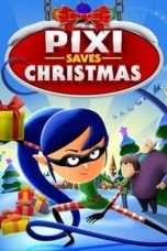 Nonton Streaming Download Drama Pixi Saves Christmas (2018) Subtitle Indonesia